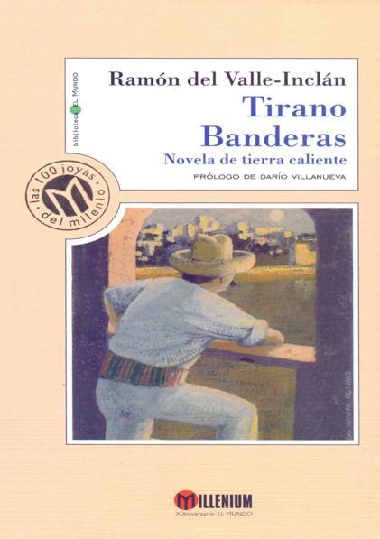 Tirano Banderas Novela De Tierra Caliente La Bola