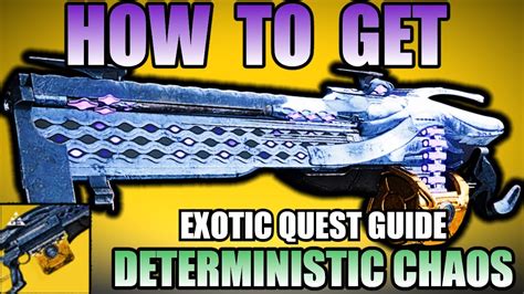 How To Get Deterministic Chaos Exotic Quest Guide Destiny Lightfall