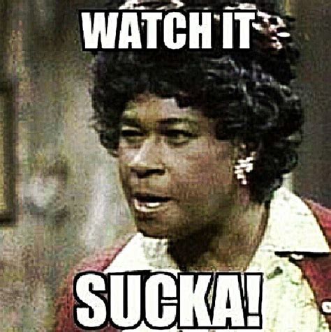 Aunt Esther Sanford And Son Sanford And Son Funny Funny Quotes