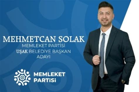 Mehmetcan Solak kimdir Memleket Partisi Uşak Belediye Başkan Adayı