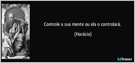 Controle A Sua Mente Ou Ela O Controlará