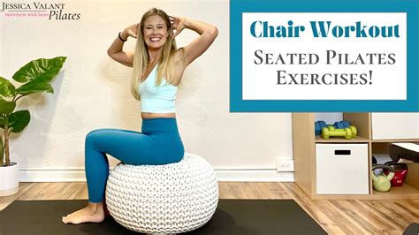 Chair Workout - Seated Pilates Exercises - Jessica Valant Pilates