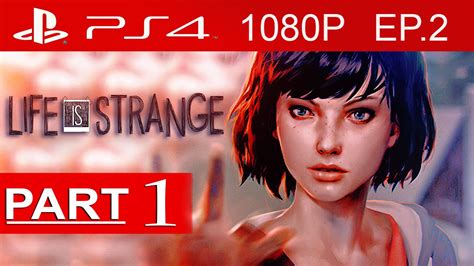 Life Is Strange Episode 2 Gameplay Walkthrough Part 1 1080p Hd Ps4