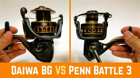 Daiwa Bg Vs Penn Battle Fishing Reel Notable Differences Cny