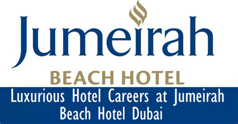 Jumeirah Beach Hotel Careers Dubai UAE