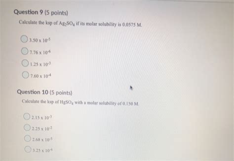 Solved Question Points Calculate The Ksp Of Ag So If Chegg