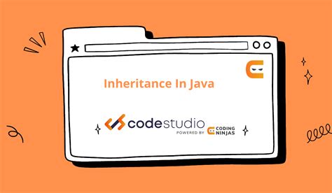 Inheritance In Java Coding Ninjas