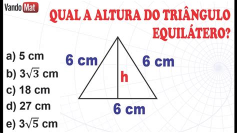 Qual Valor Da Altura Do Tri Ngulo Equil Tero De Lado Cm Pit Goras