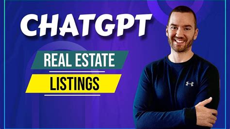 Chatgpt For Real Estate Listings Using Ai For Real Estate Agents