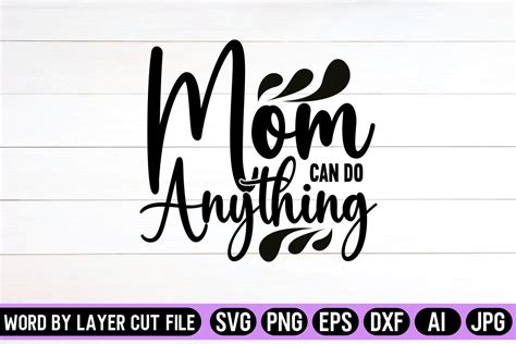 Mom Can Do Anything Svg Design Graphic By Svg Artfibers · Creative Fabrica