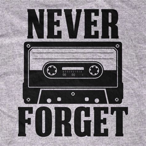 Never Forget Cassettes T Shirt First Amendment Tees Co Inc