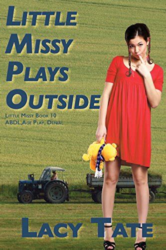 Little Missy Plays Outside Abdl Age Play Denial English Edition Ebook Lacy Tate Amazon