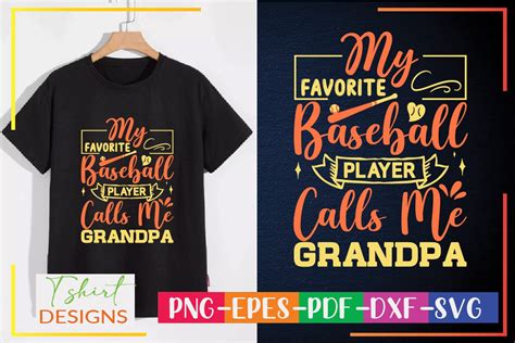 My Favorite Baseball Player Calls Me Grandpa Graphic By Designmaker