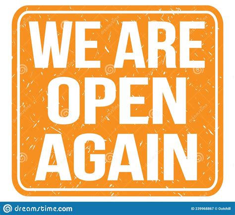 We Are OPEN AGAIN Text Written On Orange Stamp Sign Stock Illustration