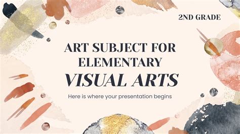 Art Subject for Elementary: Visual Arts | Google Slides & PPT