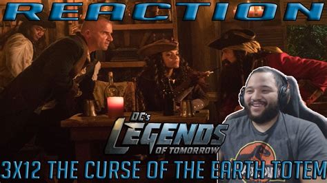 Legends Of Tomorrow 3x12 The Curse Of The Earth Totem Reaction