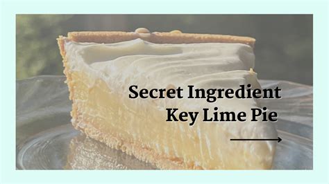 Easy Key Lime Pie Recipe With A Secret Ingredient