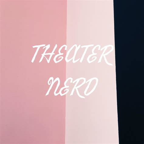Theater Nerd Podcast On Spotify
