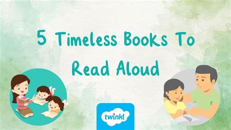 5 Timeless Books To Read Aloud Twinkl