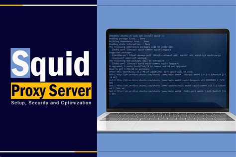 Squid Proxy Server How To Configure Setup