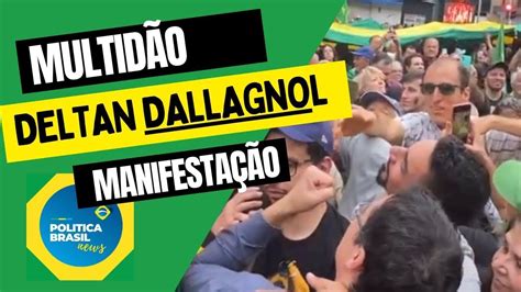 Manifesta O De Apoio Ao Deputado Deltan Dellagnol Deltandallagnol