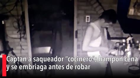 Captan a saqueador cocinero hampón cena y se embriaga antes de robar