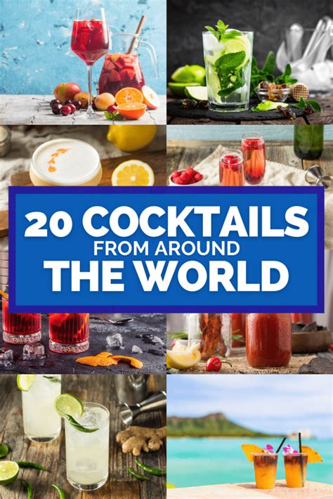 Cocktails From Around The World 20 Signature Drinks To Make At Home