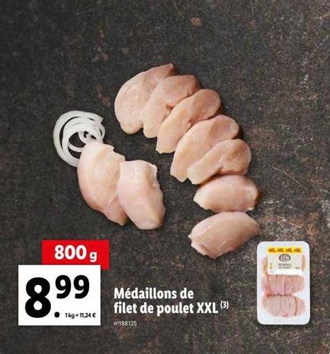 Promo Médaillons De Filet De Poulet Xxl chez Lidl iCatalogue fr