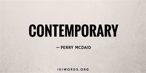 contemporary  words
