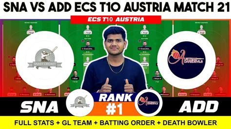 SNA Vs ADD SNA Vs ADD Prediction SNA VS ADD 21ST ECS T10 AUSTRIA