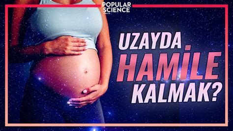 İnsanlık Uzayda Üreyebilir mi Popular Science Türkiye YouTube