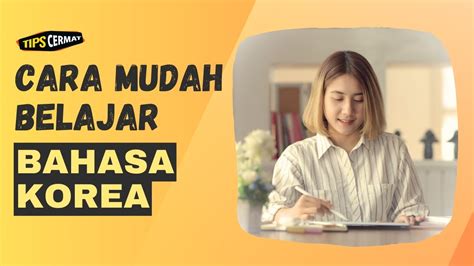 Cara Belajar Bahasa Korea Dasar Percakapan Untuk Pemula