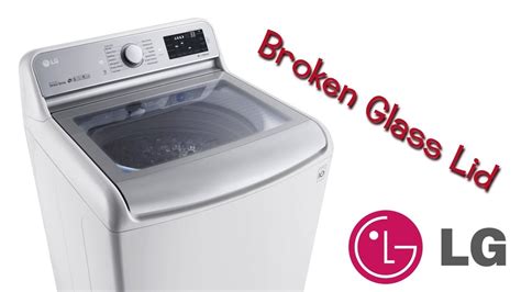 Lg Top Loader Clothes Washing Machine Glass Lid Door Install Easy Diy