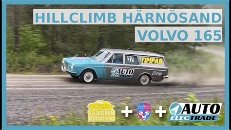 Hillclimb Härnösand 2023 Volvo 165 Tim Liljegren Youtube