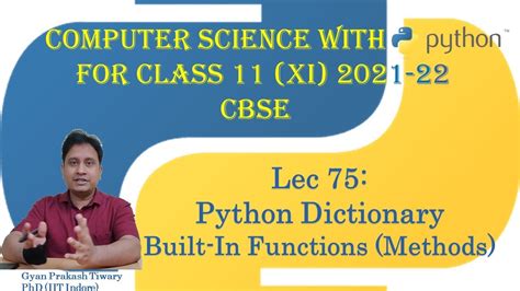 Computer Science Class Xi 11 Cbse 2021 21 75 Python Dictionary Built In Functions Methods