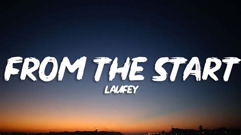 Laufey From The Start Lyrics Youtube