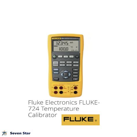 Fluke 724 Temperature Calibrator Seven Star L L C