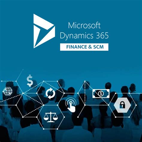 Dynamics 365 Finance And Scm For Growth Efficiency Unleashed