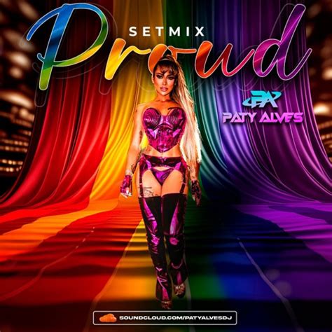 Stream Proud Set Mix Gibus Pride Paris June 2024 By Paty Alves Dj Listen Online For Free On