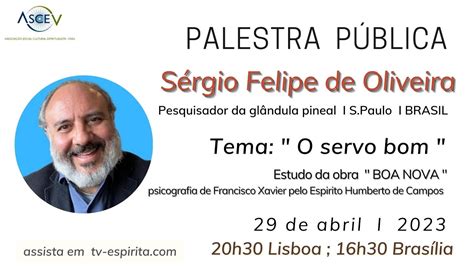 Palestra P Blica S Rgio Felipe De Oliveira O Servo Bom