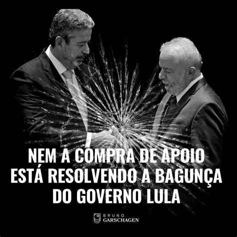 Nem A Compra De Apoio Está Resolvendo A Bagunça Do Governo Lula Pingback