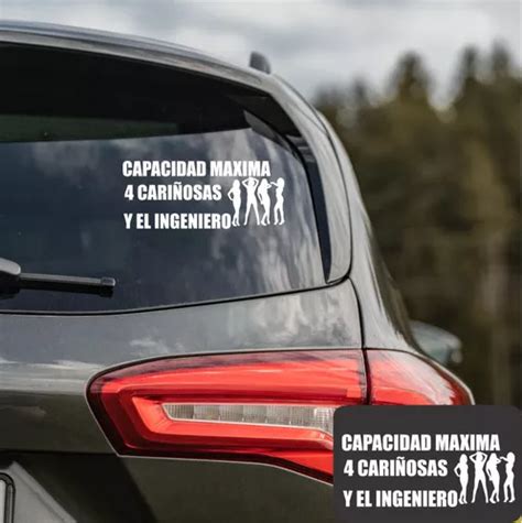 Sticker Capacidad Máxima 4 Cariñosas Y El Ingeniero Cuotas sin interés