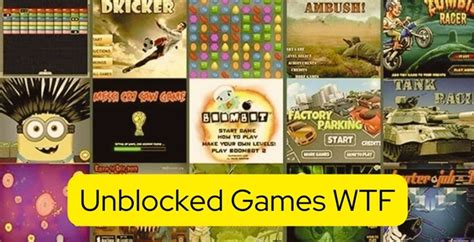 Wtf Unblocked Games The Ultimate Guide To Gaming Info Tech Finder