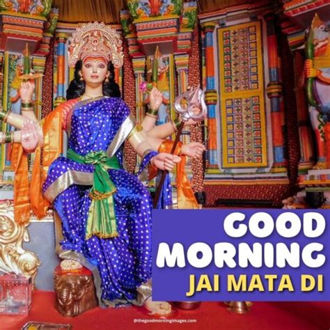 Jai Mata Di Good Morning Photo Good Morning Wishes And Images