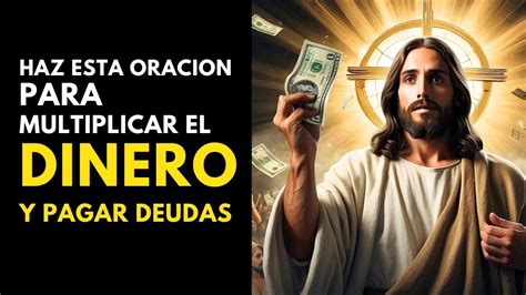 La ORACION Mas PODEROSA Para MULTIPLICAR El DINERO Y PAGAR DEUDAS