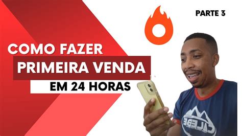 Sua Primeira Venda Em 24h Como Afiliado Terceira Parte Setup Inicial