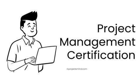 Why Project Management Certification Matters In Today S Workplace