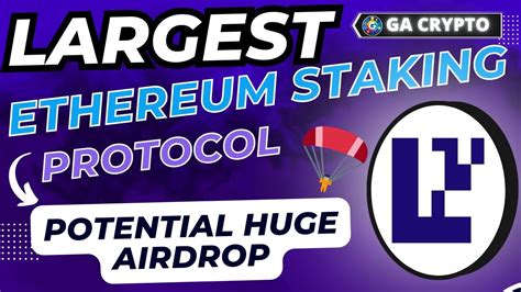 Eigenlayer Possible Huge Airdrop Ethereum One Of Largest Lst Staking