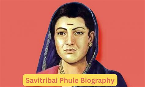 Savitribai Phule Biography, Personal Life, Education and Career