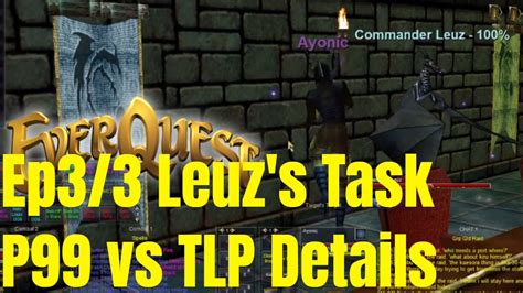 Ep33 Leuzs Task Final Details Everquest Tlp Mangler Youtube